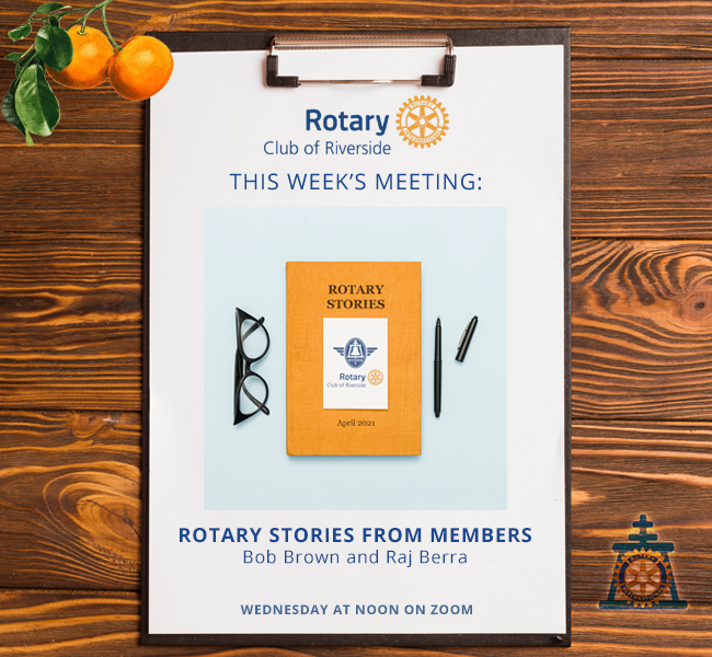 Meeting April 28, 2021 – Our Last Rotary Stories Series